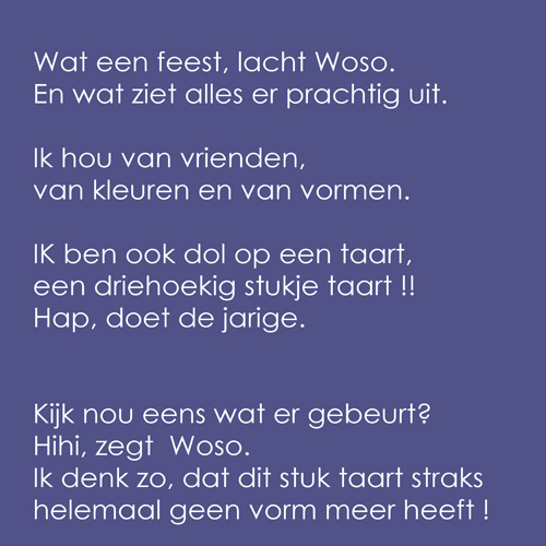 omdat Woso van de taart eet, is de driehoekige taartvorm verdwenen